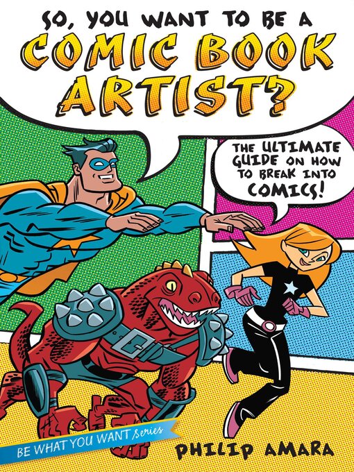 Title details for So, You Want to Be a Comic Book Artist? by Philip Amara - Wait list